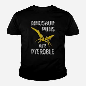 Dinosaur Puns Are Pteroble Tshirt Dino Science Lover Kid T-Shirt - Seseable