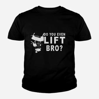 Do You Even Lift Bro Chinook Helicopter Funny Pilot Kid T-Shirt - Seseable