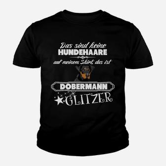 Dobermann Glitzer Kinder Tshirt Lustiger Spruch für Hundefans - Seseable