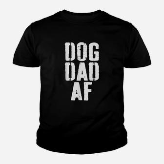 Dog Dad Af Dog Lover Gifts Kid T-Shirt - Seseable
