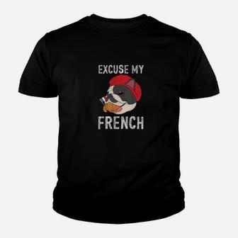Dog Lovers Excuse My French French Bulldog Kid T-Shirt - Seseable