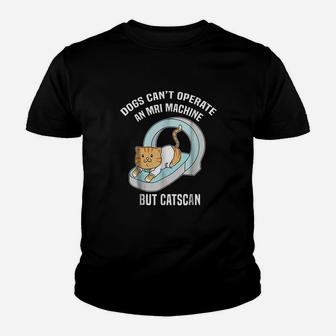 Dogs Cant But Catscan Funny Kitty Cat Humor Kid T-Shirt - Seseable