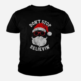 Dont Stop Believing Cool Shades Santa Christmas Kid T-Shirt - Seseable