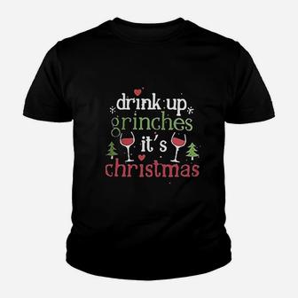 Drink Up Grinches Christmas Kid T-Shirt - Seseable