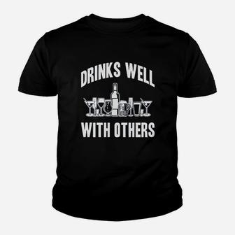 Drinks Well With Others Sarcastic Party Funny Drinking Game Kid T-Shirt - Seseable