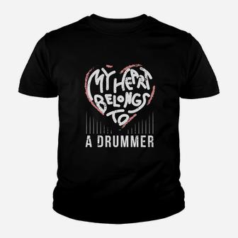 Drummer Girlfriend Or Wife My Heart Belongs To A Drummer Kid T-Shirt - Seseable