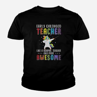 Early Childhood Teacher Like A Normal Teacher Kid T-Shirt - Seseable