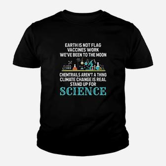 Earth Is Not Flat Gift Stand Up For Science Kid T-Shirt - Seseable