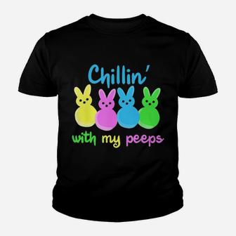 Easter Bunny Chilling With My Peeps Best Gift Ever Kid T-Shirt - Seseable