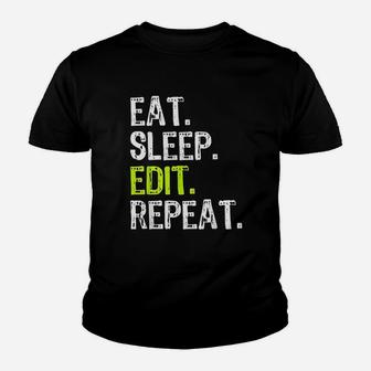 Eat Sleep Edit Repeat Editor Editing Video Film Book Gift Kid T-Shirt - Seseable