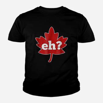 Eh Canada Day Canadian Pride Red Maple Lleaf Kid T-Shirt - Seseable