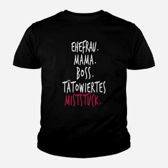 Ehefrau Mama Boss Tätowiertes Miststück Kinder Tshirt, Damen Tee Schwarz - Seseable