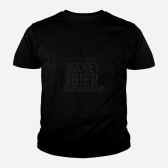 Eishockey Bier Lustig Musst Du Haben Legendär Kinder T-Shirt - Seseable