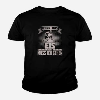 Eishockey Ruft Mich Kindergrösse Kinder T-Shirt - Seseable