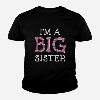 Elder Sibling Gift Idea Im The Big Sister Kid T-Shirt - Seseable