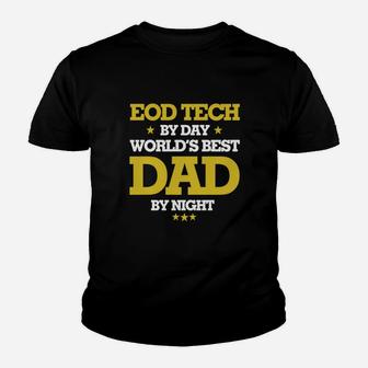 Eod Tech By Day Worlds Best Dad By Night, Eod Tech Shirts, Eod Tech T Shirts, Father Day Shirts Kid T-Shirt - Seseable