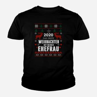 Erstes Weihnachten mit Ehefrau 2020 Kinder Tshirt, Weihnachtsmotiv Paare - Seseable