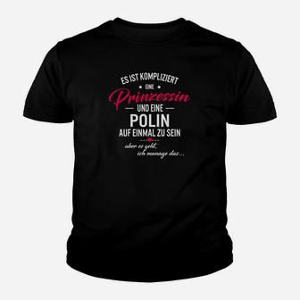 Es Ist Kompliziert Prinzessin Und Polin Kinder T-Shirt - Seseable