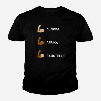 Europa Afrika Baustellen Kinder Tshirt, Lustiges Bausthemen Design - Seseable