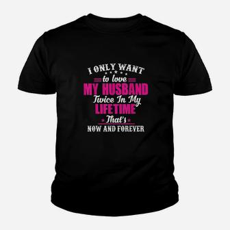 Family Love My Husband Now And Forever Kid T-Shirt - Seseable