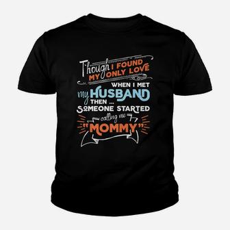 Family Someone Started Calling Me Mommy Kid T-Shirt - Seseable