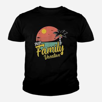 Family Vacation 2021 Matching Party Trip Cruise Gift Kid T-Shirt - Seseable