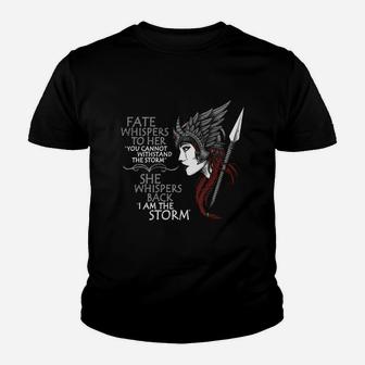 Fate Whispers To Her She Whispers Back I Am The Storm Shirt Kid T-Shirt - Seseable
