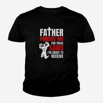 Father Forgive Me For These Gains Weight Lifting Kid T-Shirt - Seseable