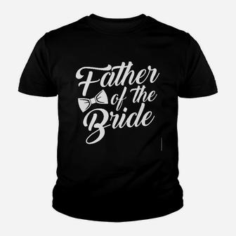 Father Of The Bride Bow Tie Wedding Kid T-Shirt - Seseable