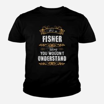 Fisher Name Shirt, Fisher Funny Name, Fisher Family Name Gifts T Shirt Kid T-Shirt - Seseable