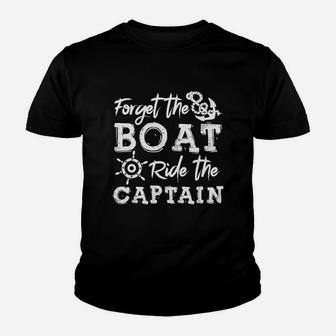 Forget The Boat Ride The Captain Kid T-Shirt - Seseable