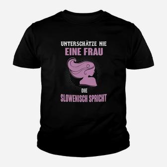 Frauen-Power Kinder Tshirt Unterschätze nie eine slowenisch sprechende Frau, Stolzes Erbe Design - Seseable
