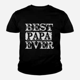 Fresh Best Papa Ever Fathers Day Papa Gifts For Grandpa Kid T-Shirt - Seseable
