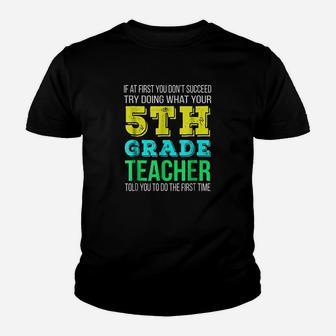 Funny 5th Grade Teacher Kid T-Shirt - Seseable