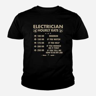 Funny Electrician Shirts - Electrician Hourly Rate Kid T-Shirt - Seseable