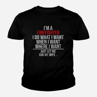 Funny Firefighter Husband Just Ask My Wife Firefighter Gift Kid T-Shirt - Seseable