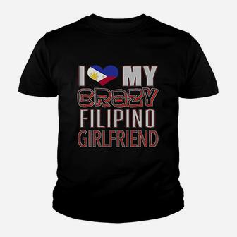 Funny I Love My Crazy Filipino Girlfriend Kid T-Shirt - Seseable