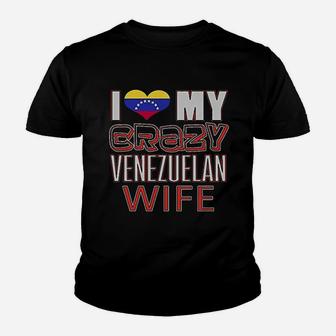 Funny I Love My Crazy Venezuelan Wife Heritage Kid T-Shirt - Seseable