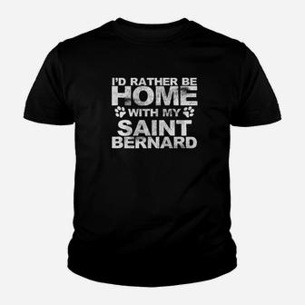 Funny Id Rather Be Home With My St Bernard Dog Kid T-Shirt - Seseable