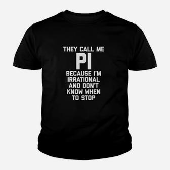 Funny Math They Call Me Pi Funny Saying Math Kid T-Shirt - Seseable