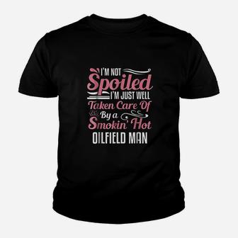 Funny Oilfield Worker Wife I Am Not Spoiled Kid T-Shirt - Seseable
