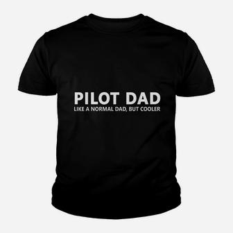 Funny Pilot Father Pilot Dad Kid T-Shirt - Seseable