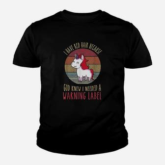 Funny Redhead Quote A Redhead Is Gods Warning Label Kid T-Shirt - Seseable