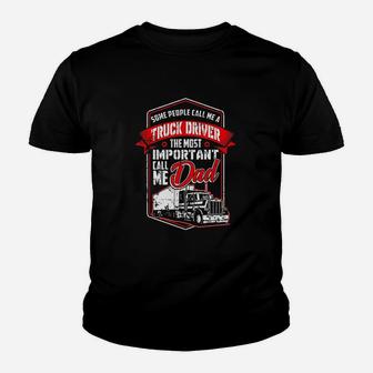 Funny Semi Truck Driver Design Gift For Truckers And Dads Kid T-Shirt
