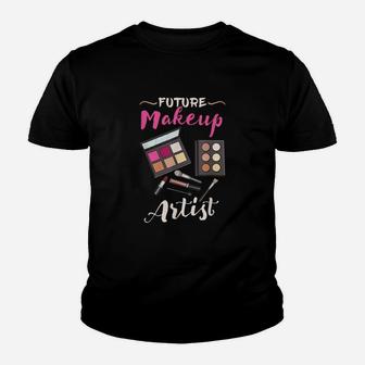 Future Makeup Artist Gift For Makeup Artist Youth T-shirt - Seseable