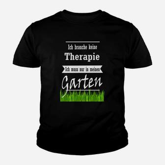 Gartentherapie Lustiges Kinder Tshirt Therapie im Garten Bedarf - Seseable