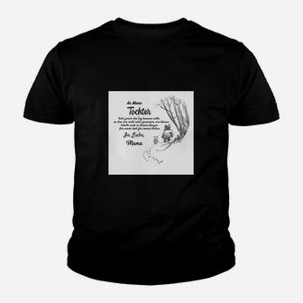 Ge Ein Meine Tochter Mama Kinder T-Shirt - Seseable