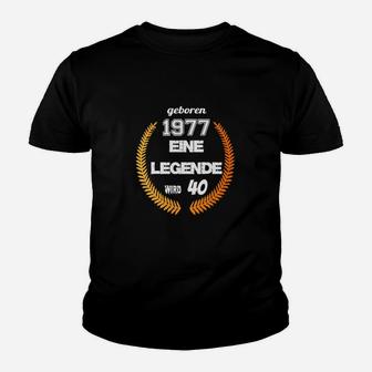 Geboren 1977 Kinder Tshirt, Einzigartige Legende Wird 40 Design - Seseable