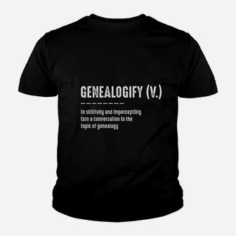 Genealogist Definition Genealogy Historian Genealogify Gift Kid T-Shirt - Seseable