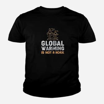 Global Warming Is Not A Hoax Climate Change Green Earth Kid T-Shirt - Seseable